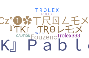 별명 - Trolex