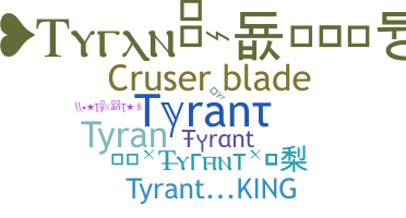 별명 - Tyrant