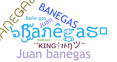 별명 - Banegas