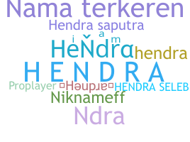 별명 - Hendra