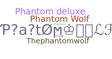 별명 - PhantomWolf
