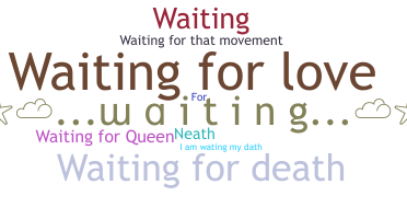 별명 - waiting