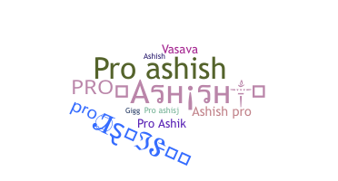 별명 - Proashish