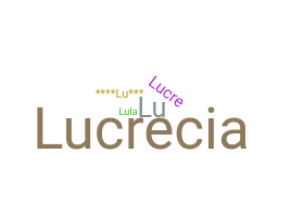 별명 - Lucrecia