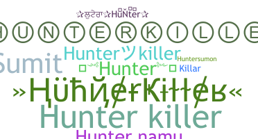 별명 - hunterkiller