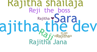 별명 - Rajitha