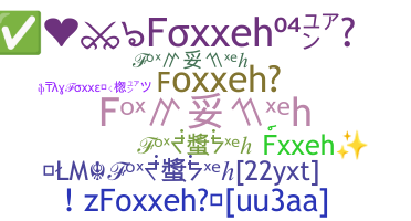 별명 - Foxxeh
