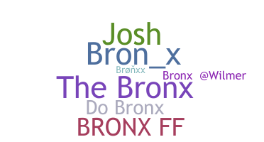 별명 - Bronx