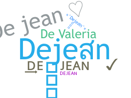 별명 - Dejean
