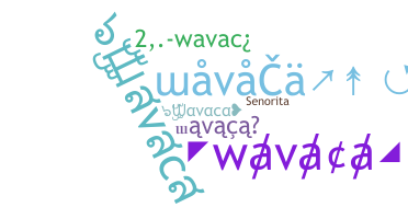 별명 - wavaca