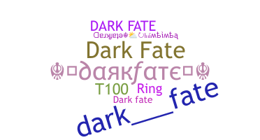 별명 - Darkfate