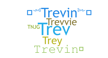 별명 - Trevin
