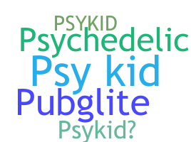 별명 - PsyKid