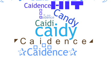 별명 - Caidence