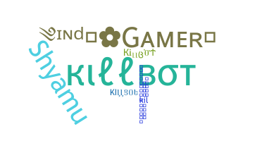 별명 - Killbot