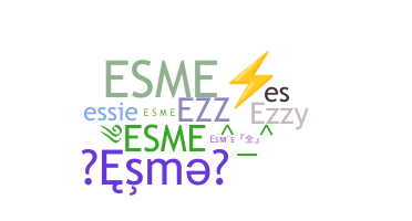 별명 - Esme