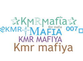 별명 - Kmrmafia