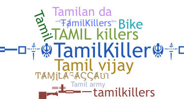 별명 - Tamilkillers