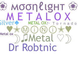 별명 - metalox