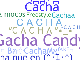 별명 - Cacha