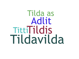 별명 - Tilda