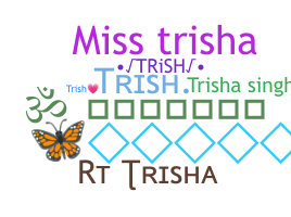 별명 - Trish