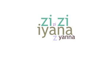 별명 - Ziyanna