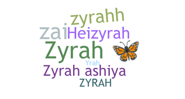 별명 - Zyrah