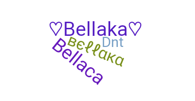 별명 - bellaka