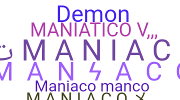 별명 - Maniaco