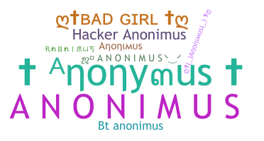 별명 - Anonimus