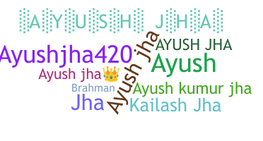 별명 - Ayushjha