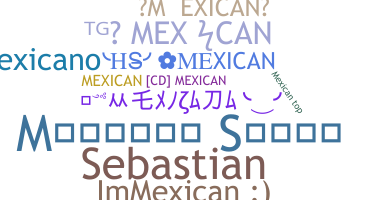 별명 - MeXican