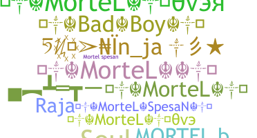 별명 - Mortel
