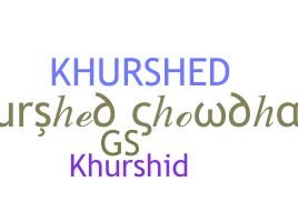 별명 - Khurshed