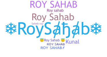 별명 - RoySahab