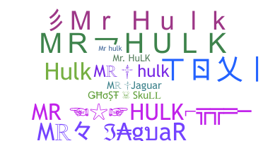 별명 - MrHulk