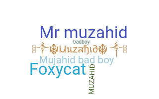 별명 - Muzahid