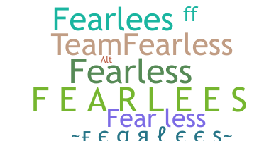 별명 - Fearlees