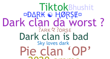 별명 - Darkhorse