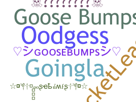 별명 - Goosebumps