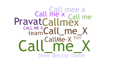 별명 - CallmeX