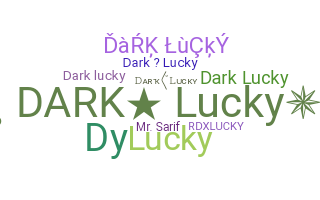별명 - DarkLucky