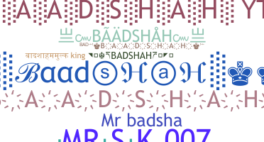 별명 - baadshah