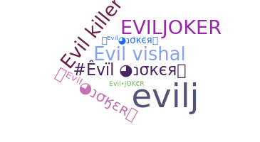 별명 - EvilJoker