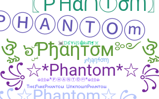 별명 - Phantom
