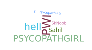 별명 - Psycopath