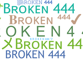 별명 - Broken444
