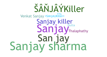 별명 - Sanjaykiller