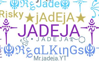 별명 - Jadeja